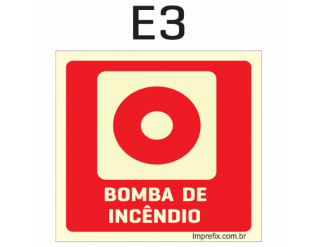Placa Fotoluminescente E03 Equipamento – Botoeira da Bomba